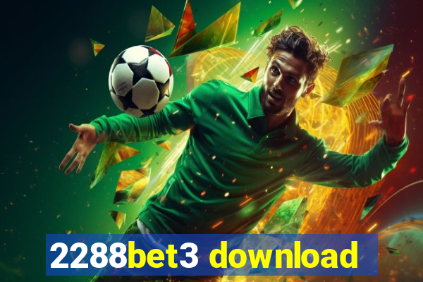 2288bet3 download